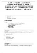 CJUS 610 QUIZ&colon; LEADERSHIP DYNAMICS &sol;MODULE 2&colon; WEEK 2&period; &lpar;POINTS 40&rpar; ALL CORRECTLY SCORED SOLUTION 2023 UPDATE QUESTIONS AND ANSWERS LIBERTY UNIVERSITY