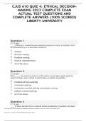 CJUS 610 QUIZ 4: ETHICAL DECISION-MAKING 2023 COMPLETE EXAM ACTUAL TEST QUESTIONS AND COMPLETE ANSWERS (100% SCORED) LIBERTY UNIVERSITY