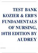 Test Bank Kozier & Erb's Fundamentals of Nursing, 10th Edition by Audrey Berman, Shirlee Snyder, Geralyn Frandsen Chapter 1-52 | Complete Guide A+