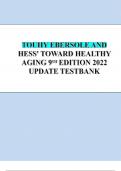 TOUHY EBERSOLE AND HESS' TOWARD HEALTHY AGING 9TH EDITION TEST BANK &vert; LATEST UPDATE 2023