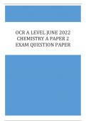 OCR A LEVEL JUNE 2022 CHEMISTRY A PAPER 2 EXAM QUESTION PAPER