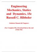 Engineering Mechanics, Statics and  Dynamics, 15e Russell C. Hibbeler (Solution Manual)