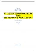 ATI NUTRITION RETAKE EXAM 2023 (LATEST)    300 QUESTIONS AND ANSWERS