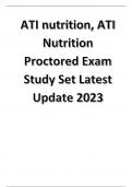 ATI nutrition, ATI Nutrition Proctored Exam Study Set Latest Update 2023