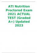ATI Nutrition Proctored Exam 2021 ACTUAL TEST (Graded A+) Updated 2023
