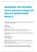   NURSING PN138/PRN1 basic pharmacology lab NCLEX QUESTIONS Week 9 
