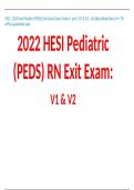 2022 - 2023 Hesi Pediatric (PEDS) Exit Actual Exam Version 1 and 2 (V1 & V2) - All Q&As (Brand New) A++ TB w/Pics guaranteed pass