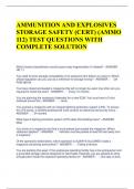 AMMUNITION AND EXPLOSIVES STORAGE SAFETY (CERT) (AMMO 112) TEST QUESTIONS WITH COMPLETE SOLUTION