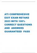 ATI COMPREHESIVE EXIT EXAM RETAKE 2023 WITH 100&percnt;  CORRECT QUESTIONS AND  ANSWERS GUARANTEED  PASS
