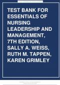 Test Bank Essentials of Nursing Leadership & Management 7th Edition Sally A&period; Weiss Ruth M&period; Tappen