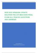 NEW 2022 WORKING UPDATE  SOLUTION FOR ATI MED SURG FINAL  EXAM ALL PRACICE QUESTIONS  AND ANSWERS