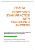 PHARM PROCTORED EXAM PRACTICE WITH UNDERLINED ANSWERS