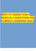 BIOD 121 Nutrition MODULE 1 UPTO 6 LATEST 2023 ALL QUESTIONS AND CORRECT ANSWERS.