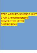 BTEC APPLIED SCIENCE UNIT 2 AIM C chromatography COMPLETED UPTO DISTINCTION.