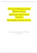 Advanced Pharmacology  Midterm Exam Questions and Correct  Answers  Download to Score An A+