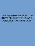Hesi Fundamentals PRACTISE TEXT 70&plus; QUESTIONS AND CORRECT ANSWERS 2023&period;