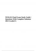 NUR 631 Final Exam Study Guide | Questions With Complete Solutions 2023 Graded A