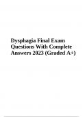 Dysphagia Final Exam Questions With Complete Answers 2023 (Graded A+)