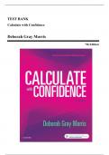 Test Bank - Calculate with Confidence, 7th Edition (Gray Morris, 2018), Chapter 1-25 | All Chapters