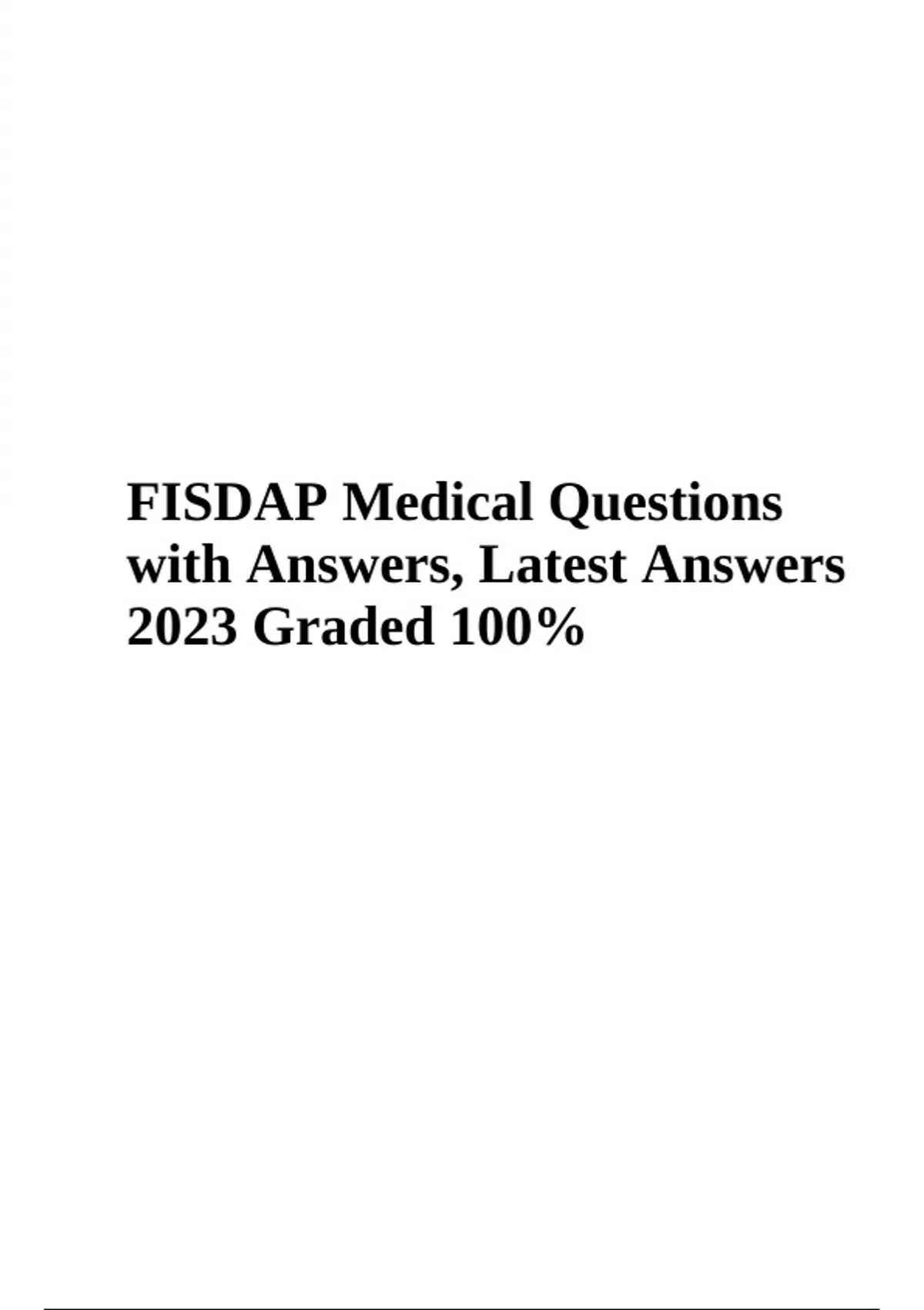 FISDAP Medical Exam Questions with Answers 2023 (Already Graded 100