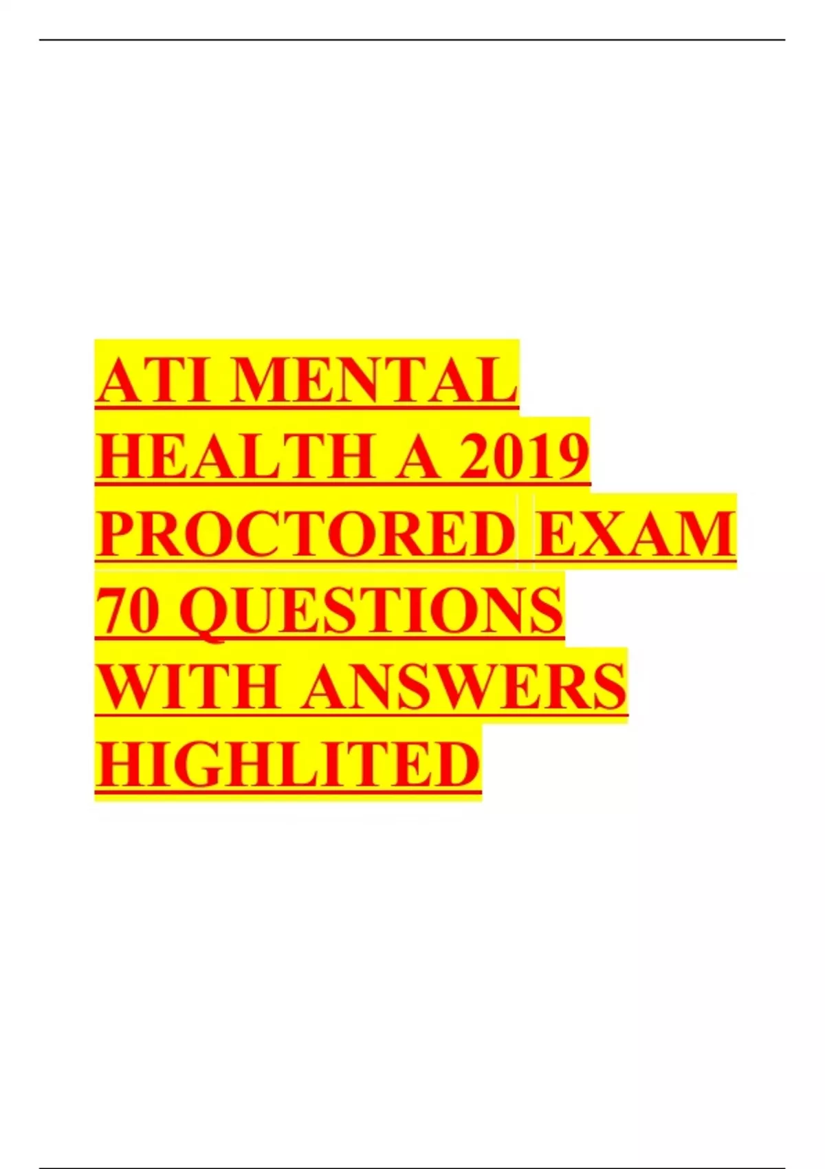 ATI MENTAL HEALTH A 2019 PROCTORED EXAM 70 QUESTIONS WITH ANSWERS STUDY ...