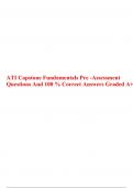 ATI Capstone Fundamentals Pre -Assessment Questions And 100 % Correct Answers Graded A+.