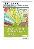  Test bank for Understanding Medical Surgical Nursing 6th Edition  by Linda S. Williams Paula D. Hopper | Chapters 1-57|complete A+ guide