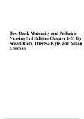 Test Bank Maternity and Pediatric Nursing 3rd Edition Chapter 1-51 Susan Ricci, Theresa Kyle, and Susan Carman