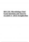 BIO 250 | Microbiology Final Exam Questions and Answers (Graded A+ 2023)BIO 250 | Microbiology Final Exam Questions and Answers (Already Graded A+ 2023)