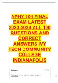 APHY 101 FINAL EXAM LATEST 2023-2024 ALL 100 QUESTIONS AND CORRECT ANSWERS IVY TECH COMMUNITY COLLEGE INDIANAPOLIS