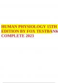 HUMAN PHYSIOLOGY 15TH EDITION BY FOX TESTBANK COMPLETE 2023