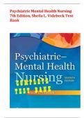 Psychiatric Mental Health Nursing 7th Edition, Sheila l,. Videbeck Test Bank Latest Update 2022/2023 