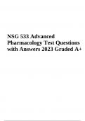 NSG 533: Advanced Pharmacology Test 1 Questions With Correct Answers 2024/2024 Graded A+