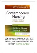CONTEMPORARY NURSING ISSUES&comma; TRENDS&comma; AND MANAGEMENT&comma; 8TH EDITION CHERRY & JACOB TEST BANK - QUESTIONS & ANSWERS WITH EXPLANATIONS LATEST UPDATE