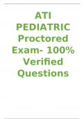 ATI PEDIATRIC Proctored Exam- 100% Verified Questions and Answers (60 Q&As).