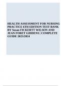 TEST BANK FOR HEALTH ASSESSMENT FOR NURSING PRACTICE 6TH EDITION Susan FICKERTT WILSON AND JEAN FORET GIDDENS