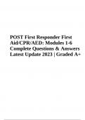 POST First Responder First Aid&sol;CPR&sol;AED Modules 1-6 Complete Questions and Answers &lpar;Latest Update 2023 Graded A&plus;&rpar;