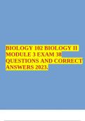 BIOLOGY 102 BIOLOGY II MODULE 3 EXAM 38 QUESTIONS AND CORRECT ANSWERS 2023.