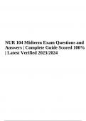NUR 104 Midterm Exam Final Questions and Answers Guide Graded 100% (Latest Verified 2023)