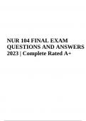 NUR 104 FINAL EXAM QUESTIONS with Correct ANSWERS 2023 (Complete Graded A+)