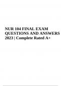 NUR 104 FINAL EXAM QUESTIONS with Correct ANSWERS 2023 &lpar;Complete Graded A&plus;&rpar;