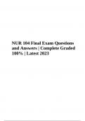 NUR 104 Final Exam Questions with Correct Answers Complete Graded 100% (Latest 2023)