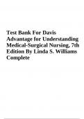 Test Bank for Davis Advantage for Understanding Medical-Surgical Nursing 6th Edition Linda S. Williams Paula D. Hopper & Test Bank For Davis Advantage for Understanding Medical-Surgical Nursing, 7th Edition By Linda S. Williams