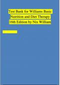 Test Bank for Williams Basic Nutrition and Diet Therapy 16th Edition by Nix William Chapter 1-23 | 100 % Verified
