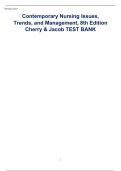 Contemporary Nursing Issues, Trends, and Management, 8th Edition Cherry & Jacob TEST BANK