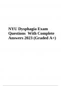 NYU Dysphagia Final Exam Questions and Answers 2023 (Graded A+) & Dysphagia Final Exam Questions With Complete Answers 2023 Graded A+
