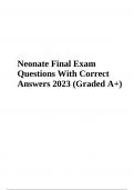 Neonate Final Exam Questions With Answers 2023 &lpar;Already Graded A&plus;&rpar;