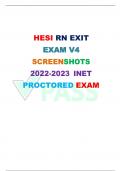 INET RN HESI REAL PROCTORED EXAM VERSION 4 &lpar;REAL EXAM SCREENSHOTS FOR ALL THE 160 QUESTIONS AND CORRECT ANSWERS GRADED A&rpar;&vert; REAL RN HESI INET EXAM LATEST VERSION 2023-2024