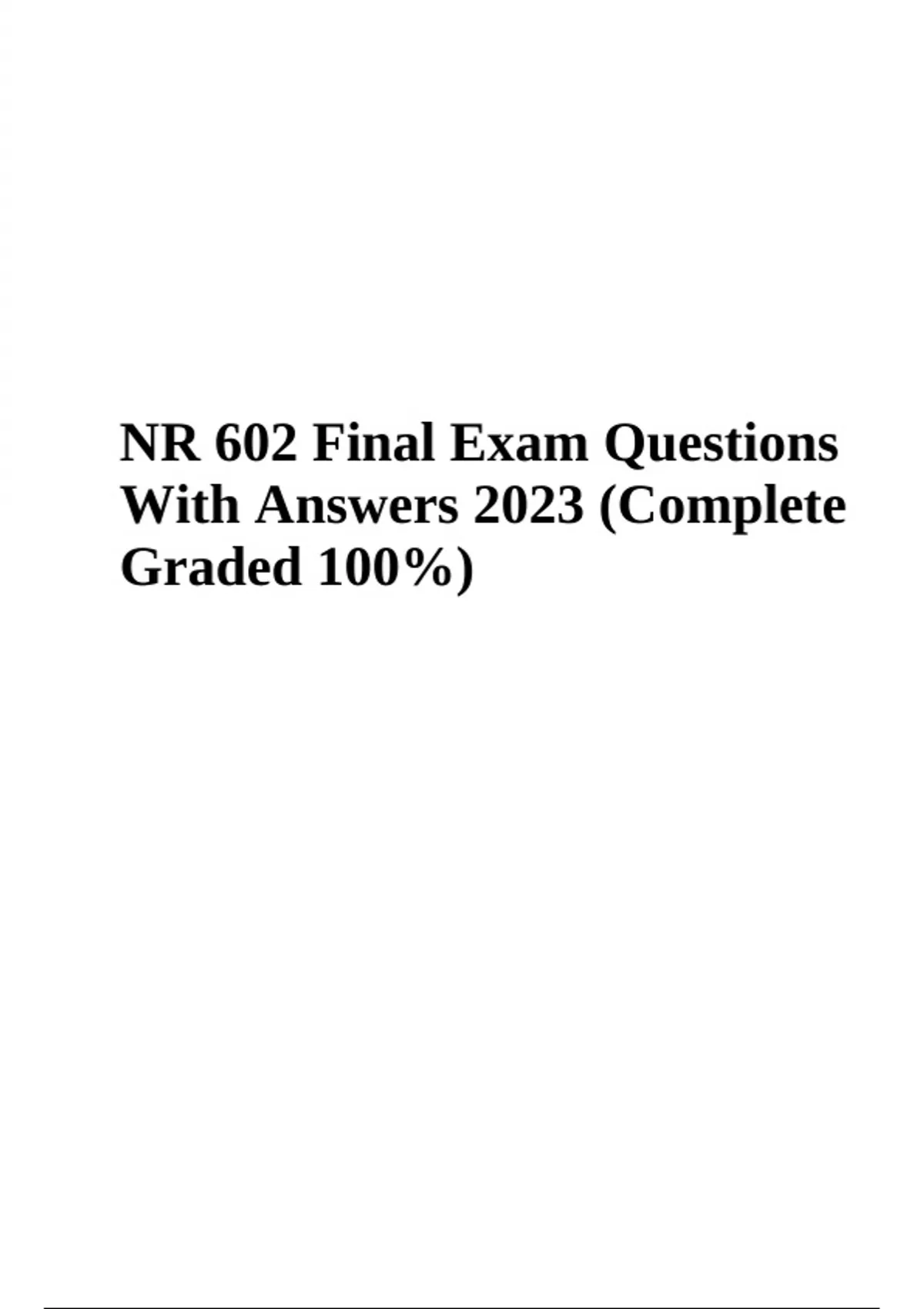 NR 602 Final Exam Questions With Answers 2023 (Already Graded 100% ...