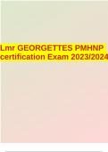 Lmr GEORGETTES PMHNP certification Exam 2023/2024 
